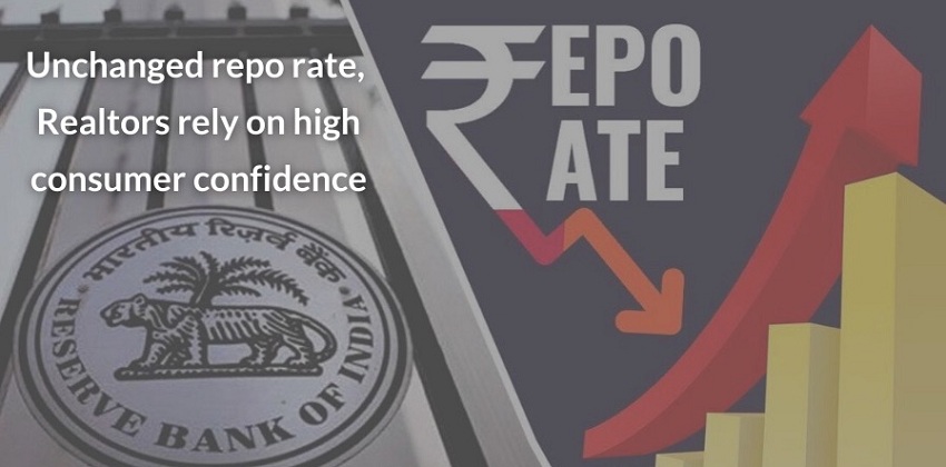 Unchanged Repo Rate Realtors Rely on High Consumer Confidence Unchanged Repo Rate, Realtors Rely on High Consumer Confidence